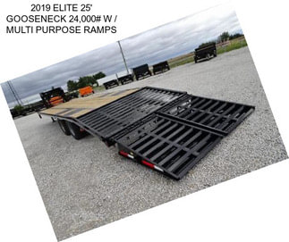 2019 ELITE 25\' GOOSENECK 24,000# W / MULTI PURPOSE RAMPS