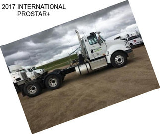 2017 INTERNATIONAL PROSTAR+