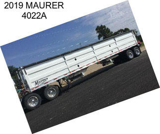 2019 MAURER 4022A