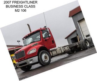 2007 FREIGHTLINER BUSINESS CLASS M2 106