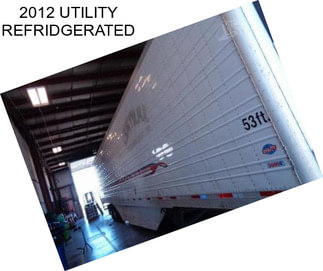 2012 UTILITY REFRIDGERATED