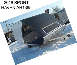 2018 SPORT HAVEN AH1385