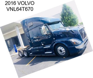 2016 VOLVO VNL64T670