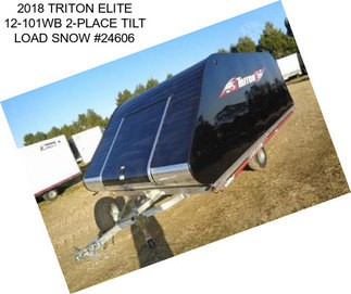 2018 TRITON ELITE 12-101WB 2-PLACE TILT LOAD SNOW #24606