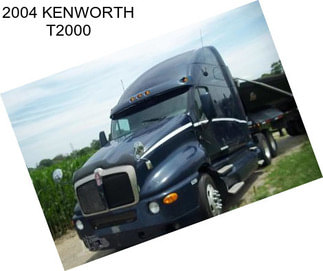 2004 KENWORTH T2000