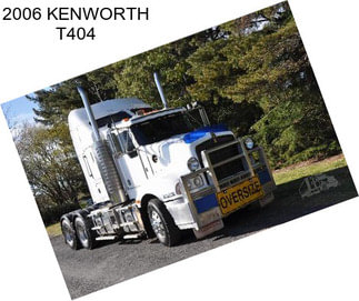 2006 KENWORTH T404