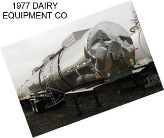 1977 DAIRY EQUIPMENT CO