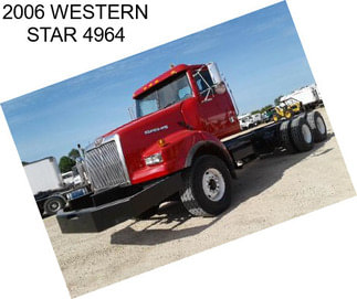 2006 WESTERN STAR 4964