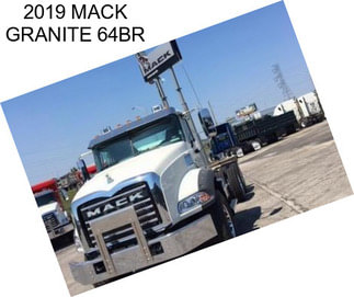 2019 MACK GRANITE 64BR