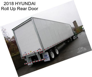 2018 HYUNDAI Roll Up Rear Door