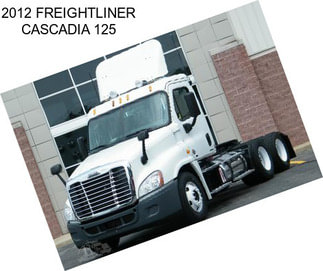 2012 FREIGHTLINER CASCADIA 125