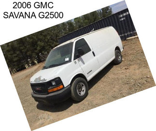 2006 GMC SAVANA G2500