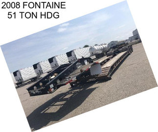 2008 FONTAINE 51 TON HDG