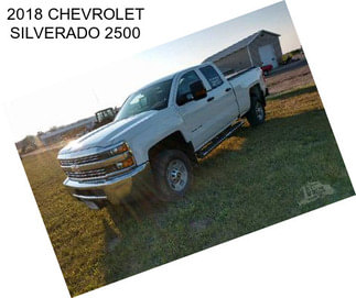 2018 CHEVROLET SILVERADO 2500