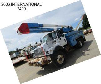 2006 INTERNATIONAL 7400