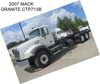 2007 MACK GRANITE CTP713B