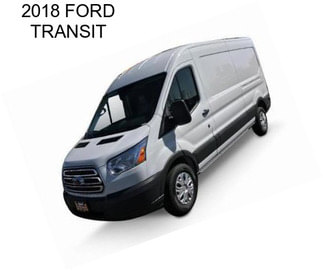 2018 FORD TRANSIT