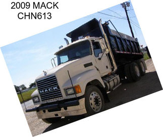 2009 MACK CHN613