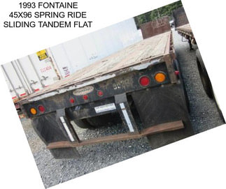 1993 FONTAINE 45X96 SPRING RIDE SLIDING TANDEM FLAT