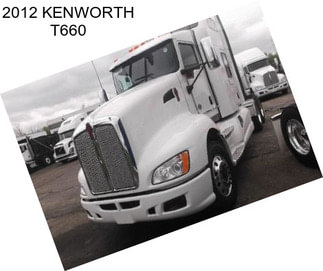 2012 KENWORTH T660