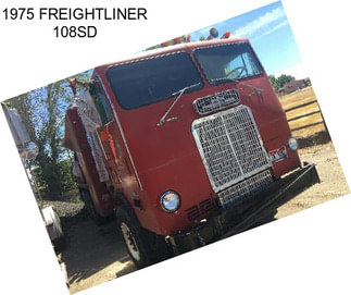 1975 FREIGHTLINER 108SD