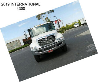 2019 INTERNATIONAL 4300