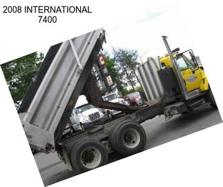 2008 INTERNATIONAL 7400