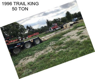 1996 TRAIL KING 50 TON