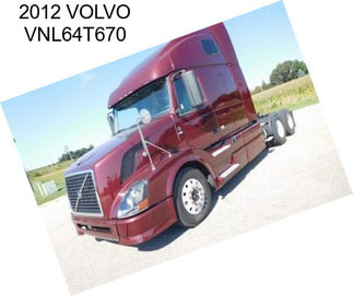 2012 VOLVO VNL64T670