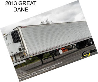 2013 GREAT DANE