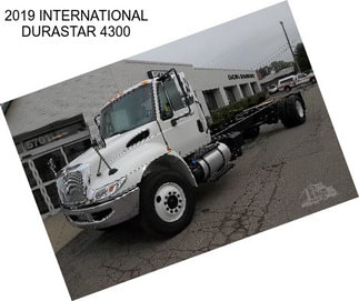 2019 INTERNATIONAL DURASTAR 4300