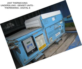 2007 THERMO KING UNDERSLUNG - GENSET UNITS - THERMOKING - DIGITAL E