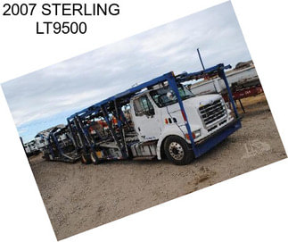 2007 STERLING LT9500