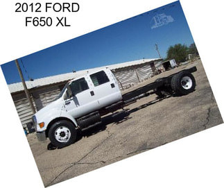 2012 FORD F650 XL