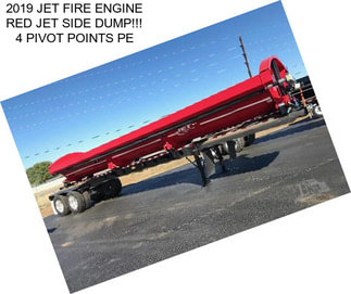 2019 JET FIRE ENGINE RED JET SIDE DUMP!!! 4 PIVOT POINTS PE