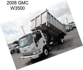 2008 GMC W3500
