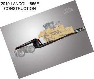 2019 LANDOLL 855E CONSTRUCTION