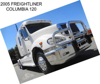 2005 FREIGHTLINER COLUMBIA 120