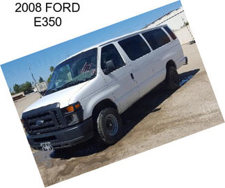 2008 FORD E350