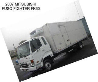 2007 MITSUBISHI FUSO FIGHTER FK60