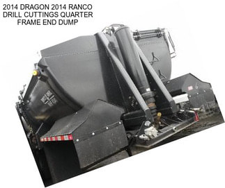 2014 DRAGON 2014 RANCO DRILL CUTTINGS QUARTER FRAME END DUMP