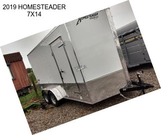 2019 HOMESTEADER 7X14