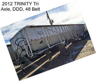 2012 TRINITY Tri Axle, DDD, 48\