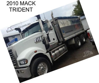 2010 MACK TRIDENT