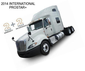 2014 INTERNATIONAL PROSTAR+