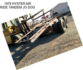 1979 HYSTER AIR RIDE TANDEM JO DOG