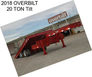 2018 OVERBILT 20 TON Tilt