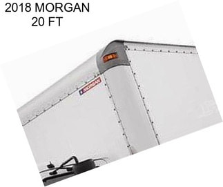 2018 MORGAN 20 FT