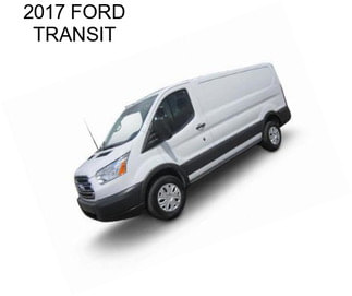 2017 FORD TRANSIT