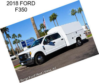 2018 FORD F350